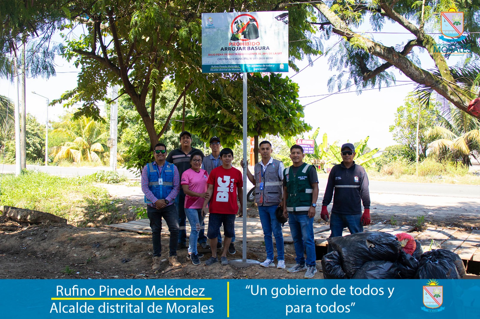 Se sancionará con el 20% de la UIT.  MUNICIPALIDAD DE MORALES COLOCA LETREROS EN PUNTOS CRÍTICOS DE ARROJO DE BASURA. 